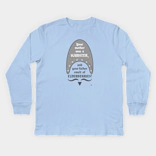 Your Mother Was A Hamster...! Kids Long Sleeve T-Shirt